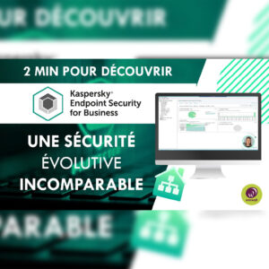 Vidéo 2 minutes pour découvrir Kaspersky Edpoint Security for Business