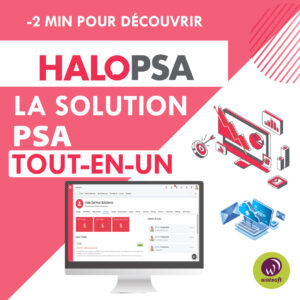 Vidéo 2 minutes pour découvrir HaloPSA la solution PSA tout -en-un