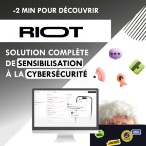 Vidéo 2 minutes pour découvrir Riot plateforme d’évaluation et de gestion des risques de cybersécurité