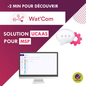 Vidéo 2 minutes pour découvrir Wat'Com solution de téléphonie d'entreprise comme simple application saas