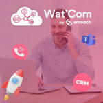 Watcom solution de téléphonie UCAAS
